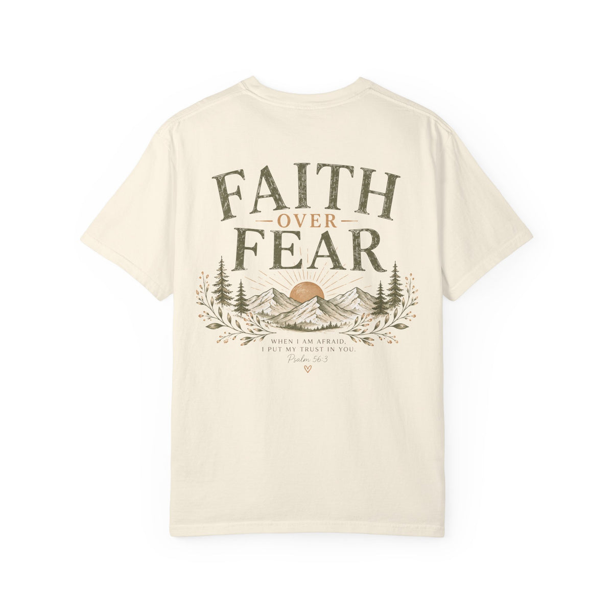 Faith Over Fear Tee