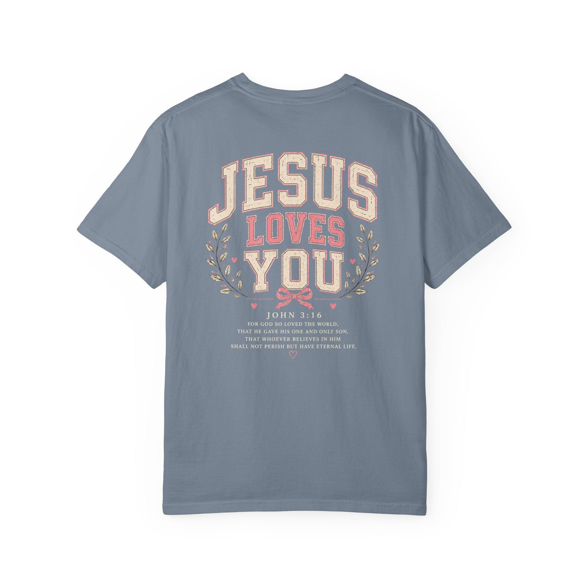Jesus Loves You Tee