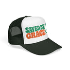 Saved by Grace Foam Trucker Hat
